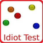 The Idiot Test