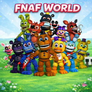 Fnaf World